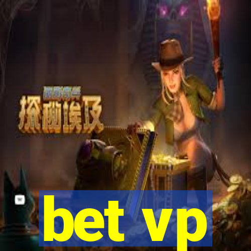 bet vp